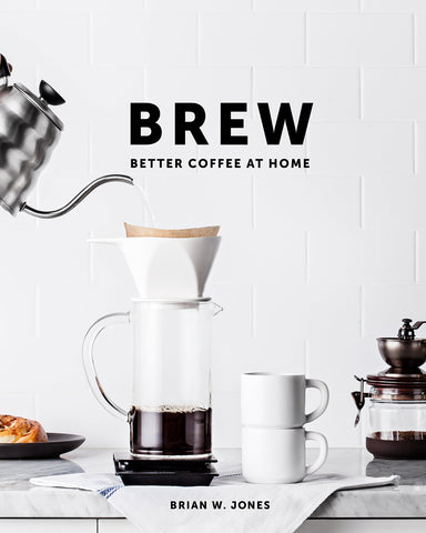 BREW : Better Coffee at Home